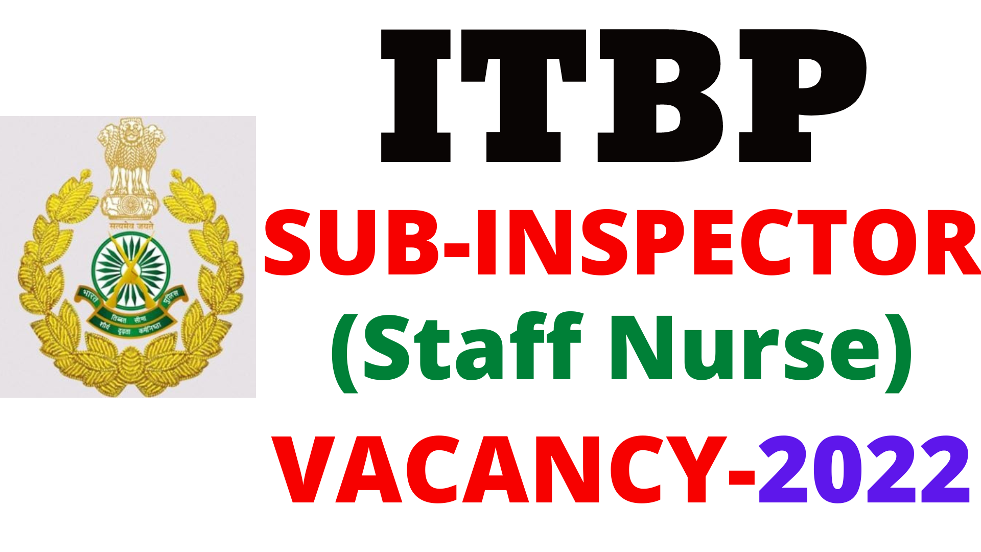 ITBP Sub Inspector Staff Nurse