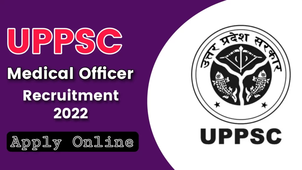 UPPSC Medical Officer Recruitment 2022