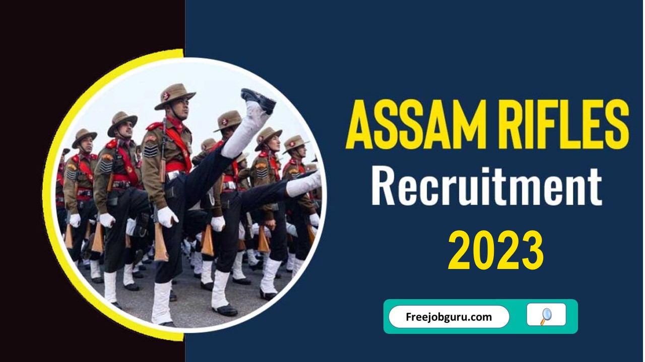 Assam Rifles Recruitment 2023