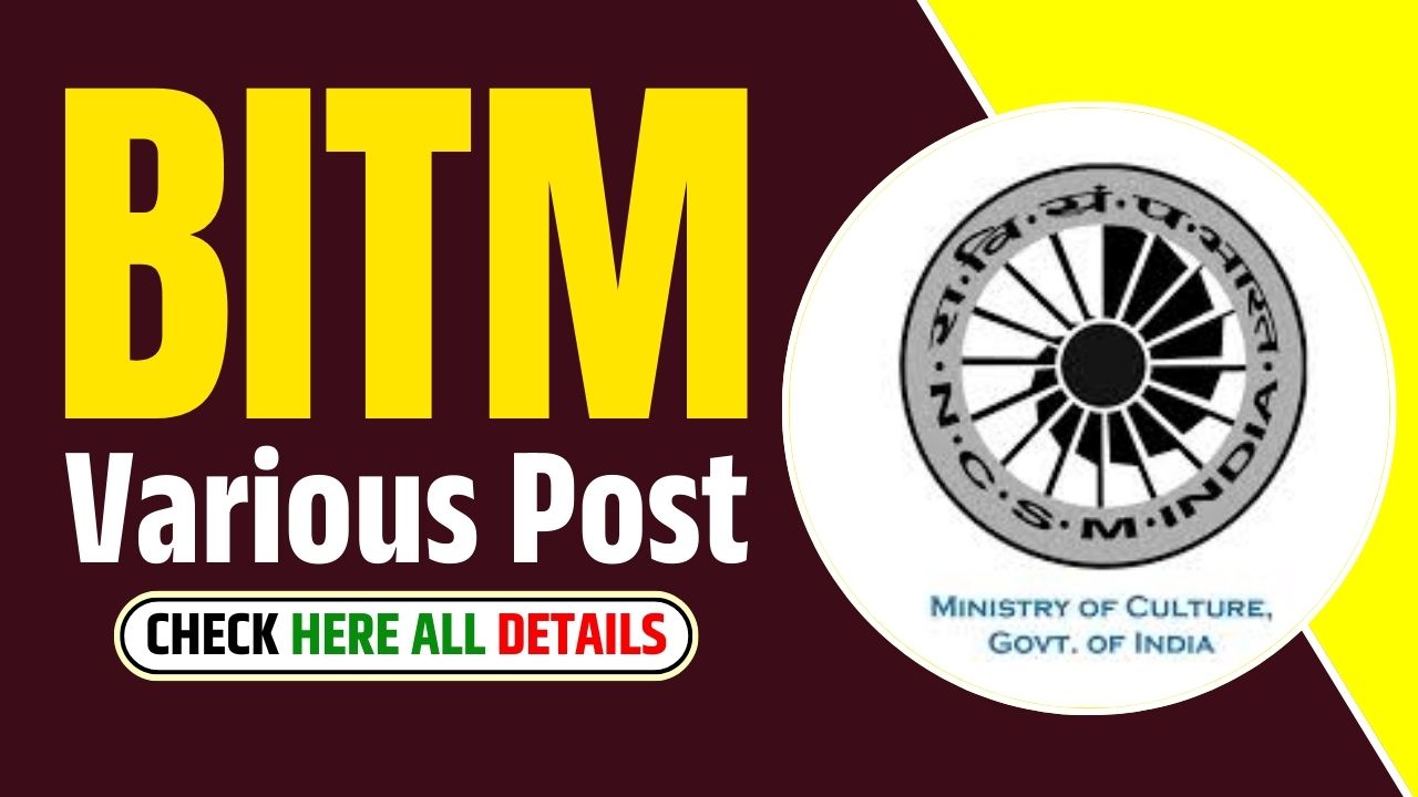 BITM Various Post Vacancy 2025