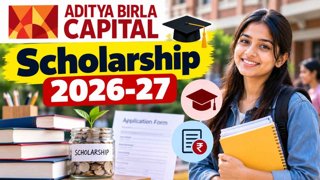 Aditya Birla Capital Scholarship 2026-27