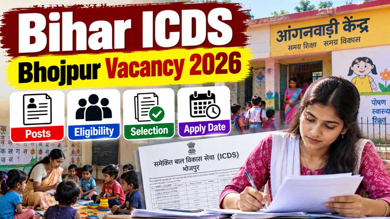Bihar ICDS Bhojpur Vacancy 2026