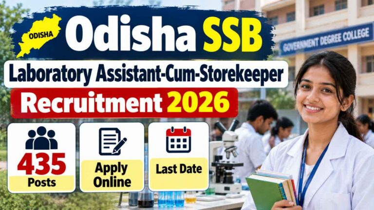 Odisha SSB Laboratory Assistant-Cum-Storekeeper Recruitment 2026: 435 पदों पर भर्ती, 12 अक्टूबर से आवेदन
