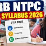 RRB NTPC Syllabus 2026: CBT 1 और CBT 2 का पूरा Syllabus, Graduate और Undergraduate दोनों के लिए