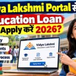 Vidya Lakshmi Portal से Education Loan कैसे Apply करें 2026: Eligibility, Documents और Online Process